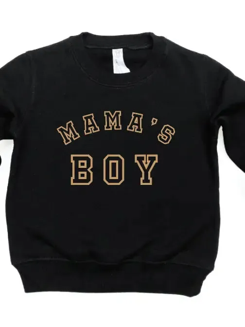 Mama's Boy Sweatshirt