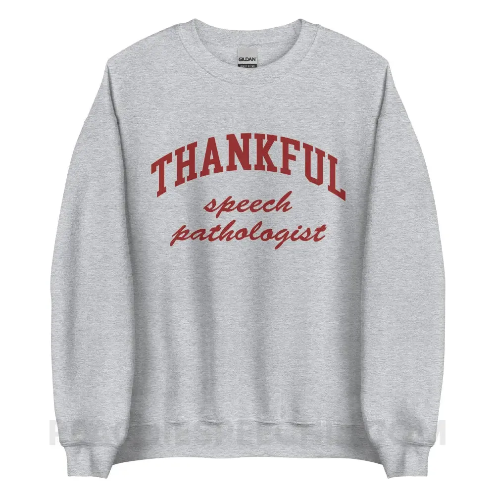 Thankful Speech Pathologist Classic Sweatshirt