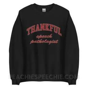 Thankful Speech Pathologist Classic Sweatshirt