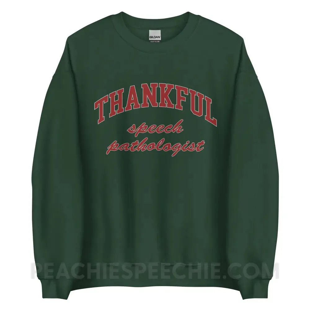 Thankful Speech Pathologist Classic Sweatshirt